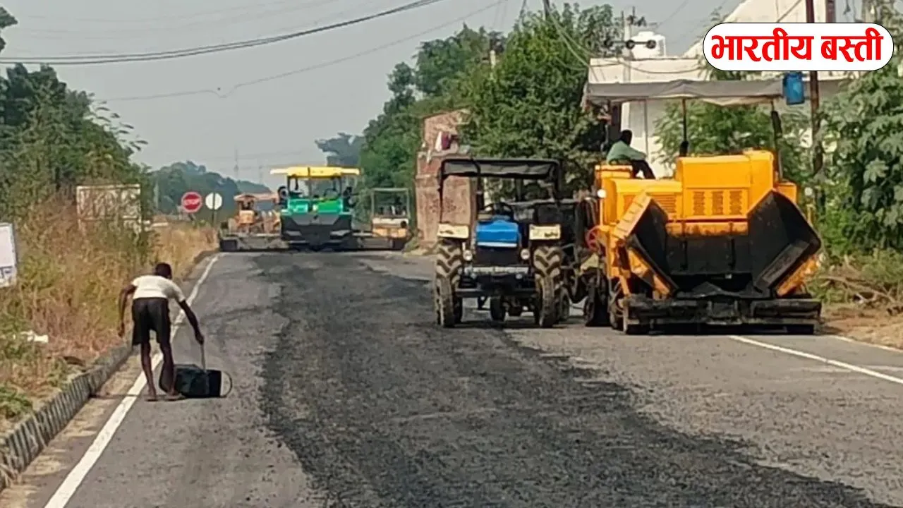 बस्ती मंडल को बड़ी सौगात! 80.73 करोड़ से पांच प्रमुख सड़कें होंगी सात मीटर चौड़ी