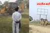 बाराबंकी में अवैध प्लाटिंग पर सख्ती, बुलडोजर चलाकर कार्रवाई